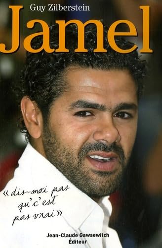 Jamel: Dis-moi pas qu'c'est pas vrai