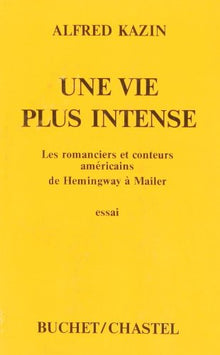 Une vie plus intense