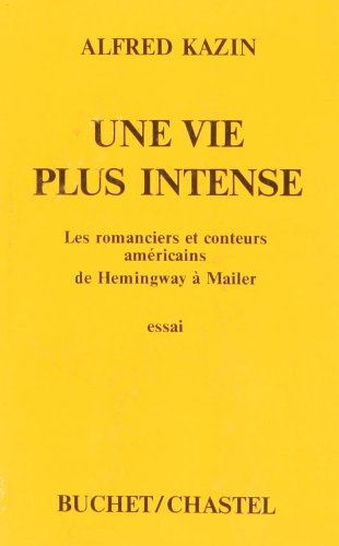 Une vie plus intense