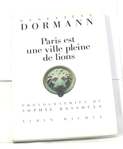 Paris est une ville pleine de lions