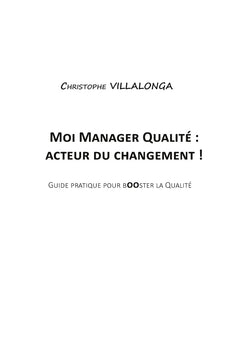 Moi manager qualité : acteur du changement !
