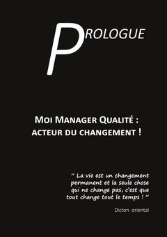 Moi manager qualité : acteur du changement !