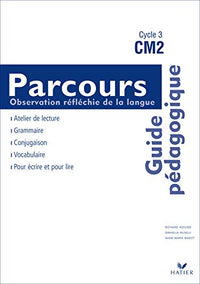 Parcours ORL CM2: Guide pédagogique