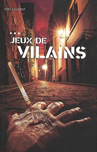 Jeux de vilains
