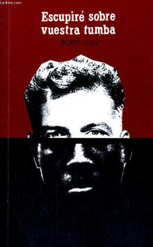 J'irai cracher sur vos tombes