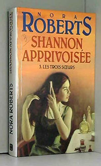 Shannon apprivoisée