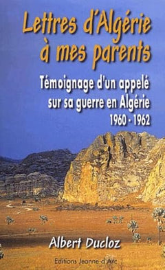 Lettres d'Algérie à mes parents