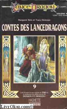 Contes des Lancedragons: L'Amour et la guerre