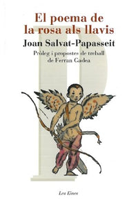 El poema de la rosa als llavis: Pròleg i propostes de treball de Ferran Gadea