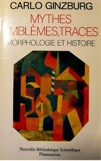 Mythes, emblèmes, traces