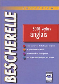 Bescherelle anglais, 6000 verbes