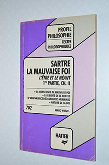 sartre : mauvaise foi