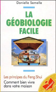 La Geobiologie Facile