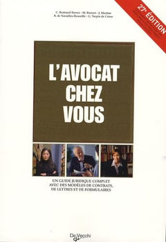 L'avocat chez vous: Le conseiller juridique pour tous