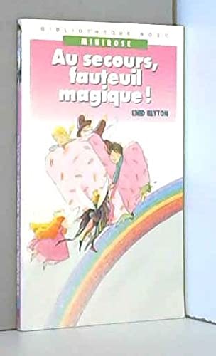 Au secours, fauteuil magique !