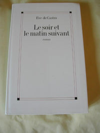 Le Soir et le matin suivant