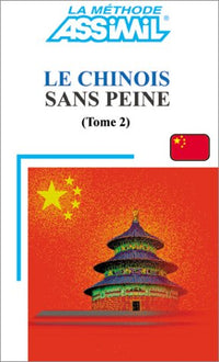 Le chinois sans peine, tome 2