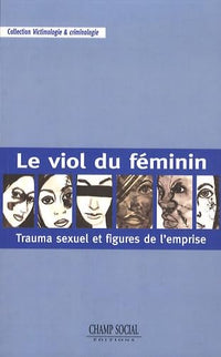 Le viol du féminin