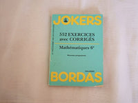 Mathématiques, 6e : 552 exercices avec corrigés
