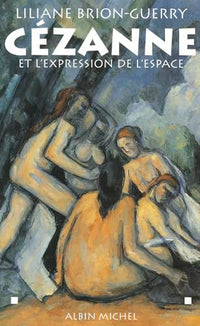 Cézanne et l'Expression de l'espace