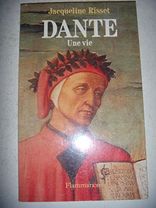 Dante: une vie