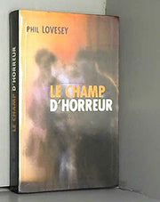 Le champ d'horreur