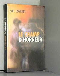 Le champ d'horreur