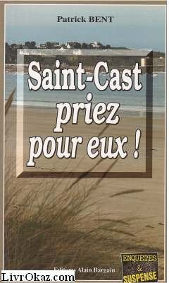 Saint Cast Priez pour Eux