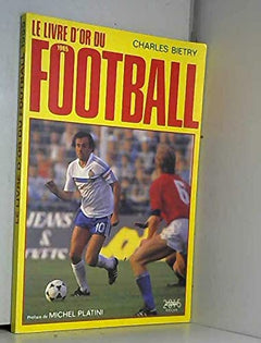 Le livre d'or du football. 1985