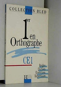 Premier en orthographe CE1