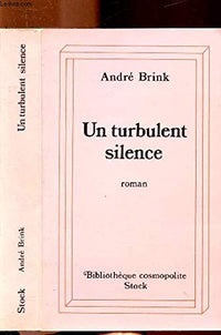 Un turbulent silence