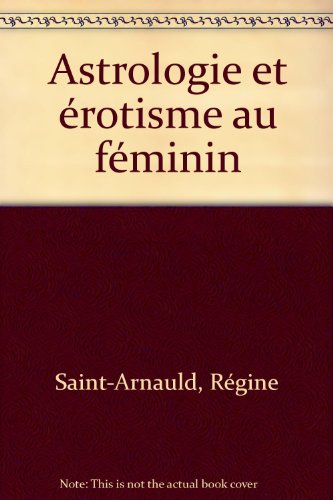Astrologie et érotisme au féminin