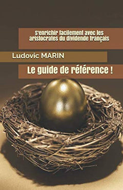 S'enrichir facilement avec les aristocrates du dividende français