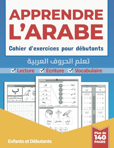 Apprendre l'arabe - Cahier d'exercices pour débutants