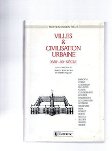 Villes et civilisation urbaine: XVIIIe-XXe siècle