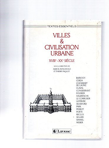 Villes et civilisation urbaine: XVIIIe-XXe siècle