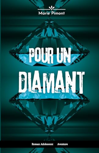Pour un diamant
