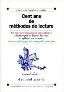 Cent ans de méthodes de lecture