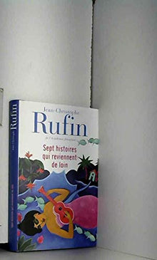 Sept histoires qui reviennent de loin