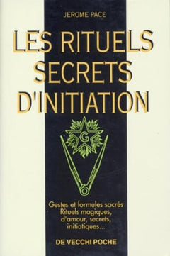 Les rituels secrets d'initiation