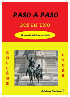 Paso a paso : Dos en uno: Programme collège/lycée