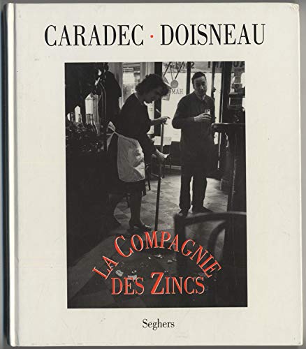 La Compagnie des zincs