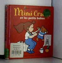 Mimi Cracra et les petits bobos