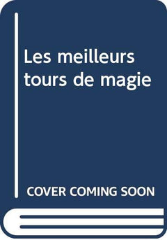 Les meilleurs tours de magie