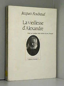 La vieillesse d'Alexandre