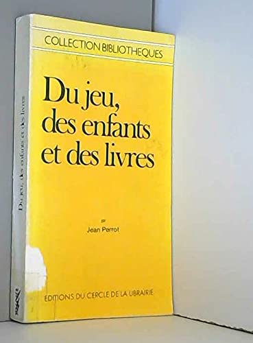 Du jeu, des enfants et des livres