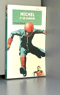 MICHEL ET LES CASSEURS