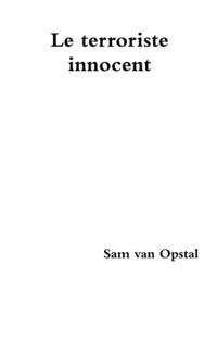 Le terroriste innocent