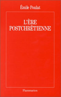 L'Ère postchrétienne