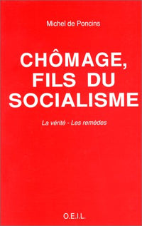Chômage, fils du socialisme